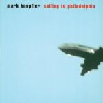Knopfler, Mark Sailing To Philadelphia - facethemusic - 5 290 Ft