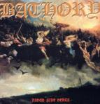 Bathory Blood Fire Death - facethemusic - 15 590 Ft