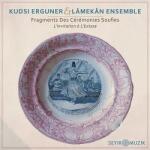 Erguner, Kudsi & Lamekan Ensemble Fragments Des Ceremonies Soufies-Invitation a L'ex