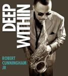 Cunningham, Robert Deep Within
