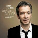 De Wilde, Laurent -&Am Over The Clouds