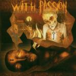 With Passion What We See When We Shut