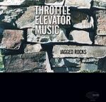 Throttle Elevator Music Jagged Rocks - facethemusic - 7 190 Ft