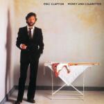 Clapton, Eric Money and Cigarettes