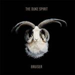 Duke Spirit Bruiser
