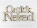 Natúr fa ’Örülök neked’ felirat, mérete. 14X7 cm
