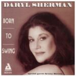 Sherman, Daryl Born To Swing