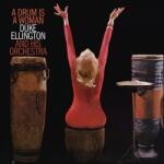 Ellington, Duke A Drum is a Woman