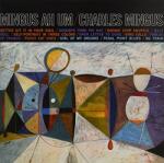 Mingus, Charles Mingus Ah Um - facethemusic - 8 390 Ft