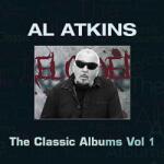 Atkins, Al Classic Albums Vol. 1