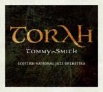 Tommy Smith Sextet TORAH