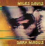 Davis, Miles DARK MAGUS