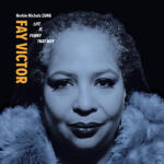 Victor, Fay & Herbie N Life is Funny That Way - facethemusic - 11 690 Ft