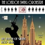 London Swing Orchestra Birth Of Swing 1935-1945