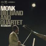 Monk, Thelonious Big Band And Quartet In Concert