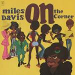 Davis, Miles On The Corner - facethemusic - 11 190 Ft