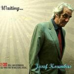 Koumbas, Jozef WAITING