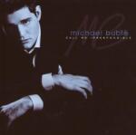 Buble, Michael Call Me Irresponsible