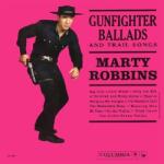 Robbins, Marty Sings Gunfighter Ballads And Trails Songs (SILVER & RED "BULLETS 'N BLOOD" VINYL)
