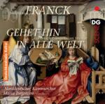 Franck, Melchior Geht Hin In Alle Welt