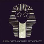 Sun Ra Outer Spaceways