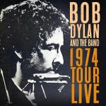Dylan, Bob 1974 Tour Live