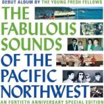 Young Fresh Fellows Fabulous Sounds Of The Pacific Northwest (40th Anniversary Edition) (Turquoise Vinyl)