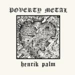 Palm, Henrik Poverty Metal (red Vinyl)