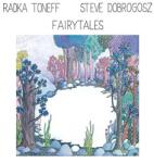 Toneff, Radka & St FAIRYTALES
