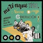 V/A Merengue Tipico: Nueva Generacion!