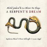 Godard, Michel Serpent's Dream