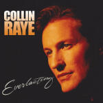 Raye, Collin Everlasting (Gold Vinyl)