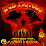 Dub Pistols Frontline - facethemusic - 7 990 Ft