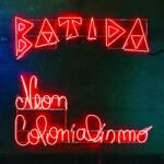 Batida Neon Colonialismo - facethemusic - 7 690 Ft