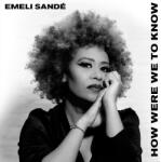 Sande, Emeli How Were We To Know - facethemusic - 15 290 Ft
