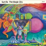 Sun Ra Magic City - facethemusic - 6 690 Ft