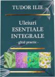 BIONOVATIV Uleiuri Esentiale Integrale - Tudor Ilie