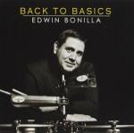 Bonilla, Edwin Back To Basics