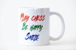 Sakküzlet Sakk bögre - Play chess, Be happy, Smile