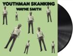Smith, Wayne Youthman Skanking