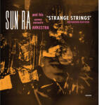 Sun Ra Strange Strings (Expanded Edition)