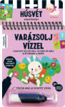  Varázsolj vízzel - Húsvét - napraforgokiado