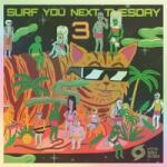 V/A Surf You Next Tuesday! 3, Part 1 (Random Vinyl)