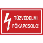  Öntapadó vinil matrica 60x100mm piros - Tűzvédelmi főkapcsoló (ATP18001)