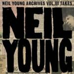 Neil Young - Neil Young Archives Vol. III Takes (2 LP) (<![CDATA[0093624844471]]>)