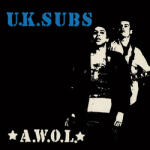 U. K. SUBS A. W. O. L