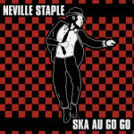 Staple, Neville Ska Au Go Go - facethemusic - 9 190 Ft