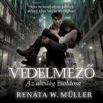  A védelmező - Maffia sorozat 1. [eHangoskönyv]