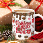 Deconline Customs Karácsonyi bögre "Christmas calories don't count" Pufi hatású (DO129176-CERAMIC-MUG)