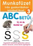 Dohány Tanuld meg az ABC betű it - Írj rá és töröld le munkafüzet 3 (D505-030)